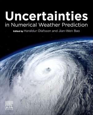 Uncertainties in Numerical Weather Prediction de Haraldur Olafsson