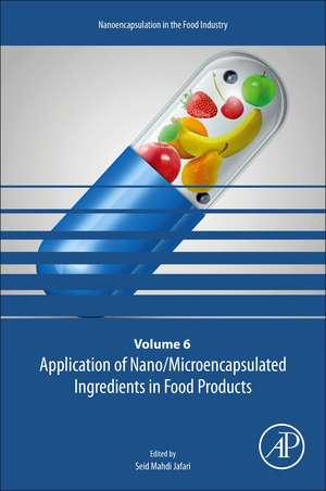 Application of Nano/Microencapsulated Ingredients in Food Products de Seid Mahdi Jafari