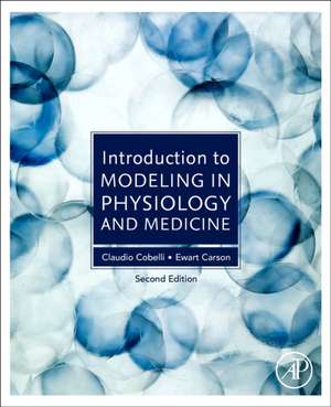 Introduction to Modeling in Physiology and Medicine de Claudio Cobelli