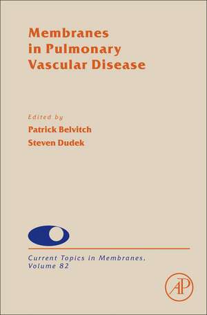 Membranes in Pulmonary Vascular Disease de Patrick Belvitch