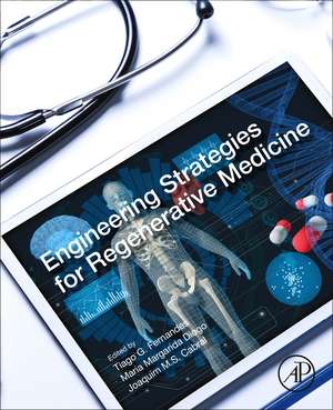 Engineering Strategies for Regenerative Medicine de Tiago G. Fernandes