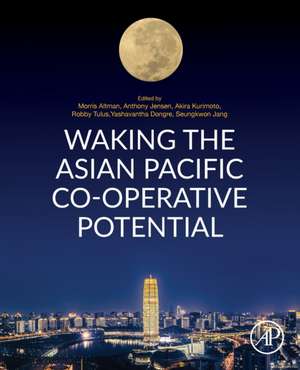 Waking the Asian Pacific Co-operative Potential de Morris Altman