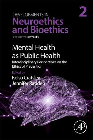 Mental Health as Public Health: Interdisciplinary Perspectives on the Ethics of Prevention de Kelso Cratsley