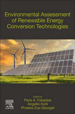 Environmental Assessment of Renewable Energy Conversion Technologies de Paris A. Fokaides