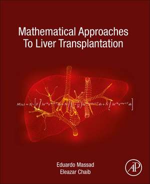 Mathematical Approaches to Liver Transplantation de Eduardo Massad