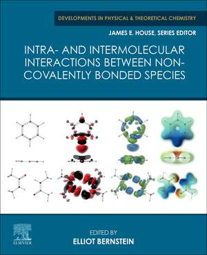 Intra- and Intermolecular Interactions between Non-covalently Bonded Species de Elliot R. Bernstein