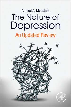 The Nature of Depression: An Updated Review de Ahmed Moustafa