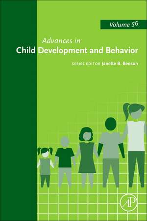 Advances in Child Development and Behavior de Janette B. Benson