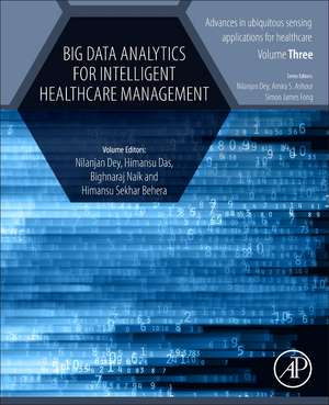 Big Data Analytics for Intelligent Healthcare Management de Nilanjan Dey