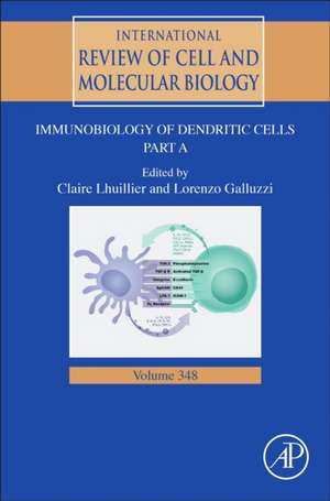 Immunobiology of Dendritic Cells Part A de Lorenzo Galluzzi