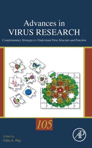 Complementary Strategies to Study Virus Structure and Function de Felix Rey