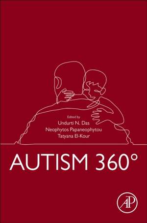 Autism 360° de Undurti N. Das