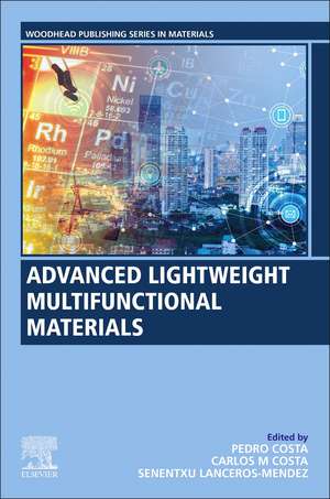 Advanced Lightweight Multifunctional Materials de Pedro Costa