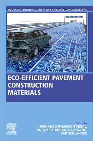 Eco-efficient Pavement Construction Materials de F. Pacheco-Torgal