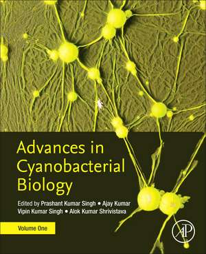 Advances in Cyanobacterial Biology de Prashant Kumar Singh