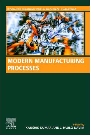 Modern Manufacturing Processes de Kaushik Kumar