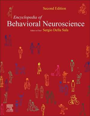 Encyclopedia of Behavioral Neuroscience de Sergio Della Sala