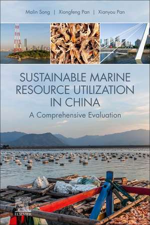 Sustainable Marine Resource Utilization in China: A Comprehensive Evaluation de Malin Song