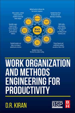 Work Organization and Methods Engineering for Productivity de D.R. Kiran