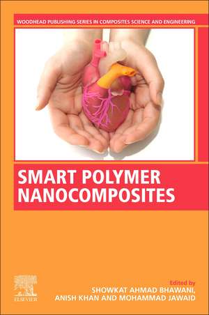 Smart Polymer Nanocomposites: Biomedical and Environmental Applications de Showkat Ahmad Bhawani