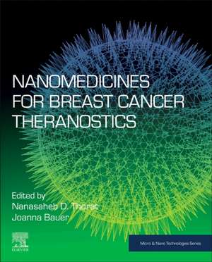 Nanomedicines for Breast Cancer Theranostics de Nanasaheb D. Thorat