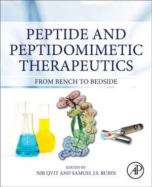 Peptide and Peptidomimetic Therapeutics: From Bench to Bedside de Nir Qvit