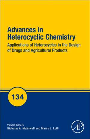 Applications of Heterocycles in the Design of Drugs and Agricultural Products de Nicholas A. Meanwell