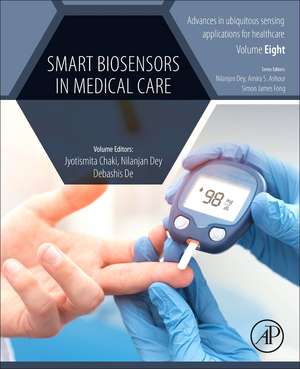 Smart Biosensors in Medical Care de Jyotismita Chaki