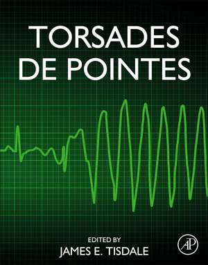 Torsades de Pointes de James E. Tisdale