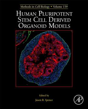 Human Pluripotent Stem Cell Derived Organoid Models de J. Spence