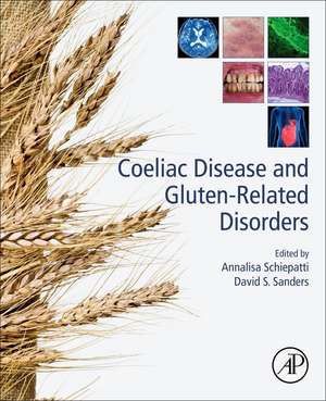 Coeliac Disease and Gluten-Related Disorders de Annalisa Schiepatti