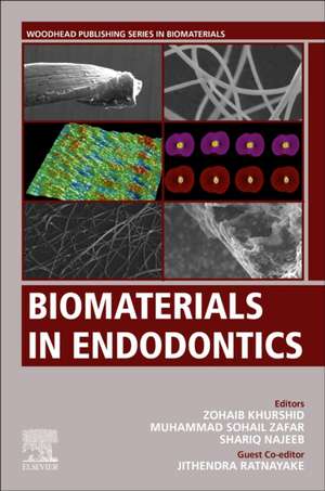 Biomaterials in Endodontics de Zohaib Khurshid