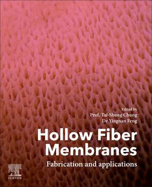 Hollow Fiber Membranes: Fabrication and Applications de Tai-Shung Chung