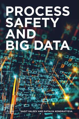 Process Safety and Big Data de Sagit Valeev