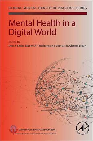 Mental Health in a Digital World de Dan J. Stein