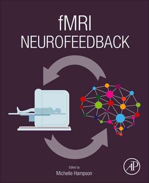 fMRI Neurofeedback de Michelle Hampson