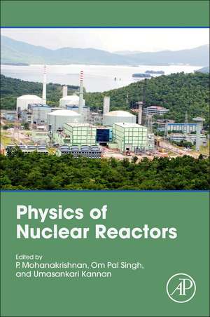 Physics of Nuclear Reactors de P. Mohanakrishnan