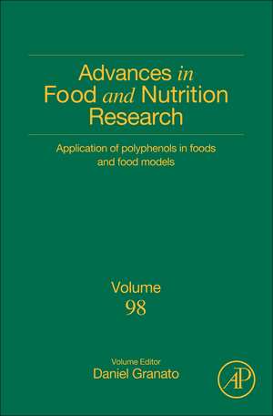 Application of Polyphenols in Foods and Food Models de Daniel Granato