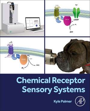 Chemical Receptor Sensory Systems de Kyle Palmer