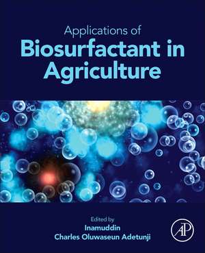 Applications of Biosurfactant in Agriculture de Inamuddin