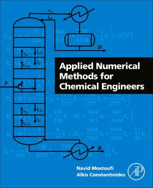 Applied Numerical Methods for Chemical Engineers de Navid Mostoufi