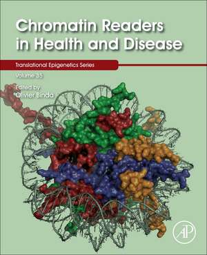 Chromatin Readers in Health and Disease de Olivier Binda