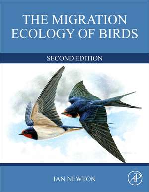 The Migration Ecology of Birds de Ian Newton