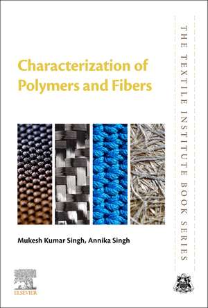 Characterization of Polymers and Fibers de Mukesh Kumar Singh