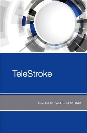 TeleStroke de Latisha Katie Sharma