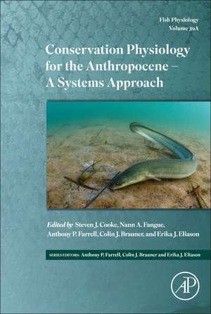 Conservation Physiology for the Anthropocene - A Systems Approach de Steven J. Cooke