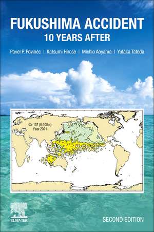 Fukushima Accident: 10 Years After de Pavel P. Povinec