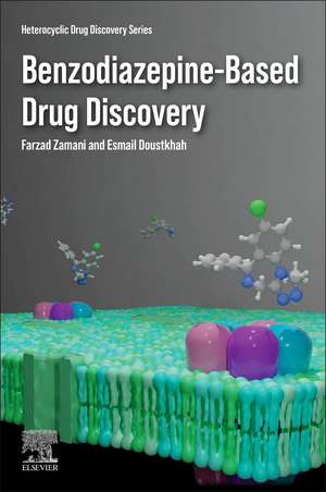 Benzodiazepine-Based Drug Discovery de Farzad Zamani