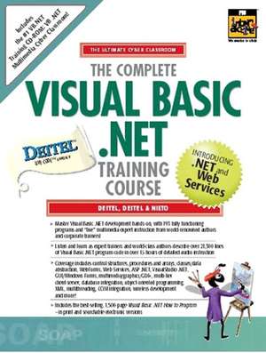 The Complete Visual Basic .NET Training Course, Student Edition de Harvey M. Deitel