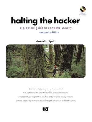 Halting the Hacker: A Practical Guide to Computer Security de Donald L. Pipkin